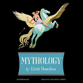 Mythology by Edith Hamilton (1942)