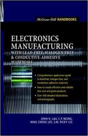 Electronics Manufacturing - with Lead-Free, Halogen-Free, and Conductive-Adhesive Materials