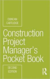 Construction Project Manager ' s Pocket Book Ed 2