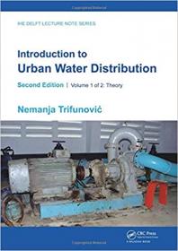 Introduction to Urban Water Distribution, Second Edition - Theory Ed 2