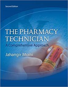The Pharmacy Technician - A Comprehensive Approach, 2 edition