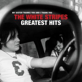 The White Stripes - The White Stripes Greatest Hits (2020) FLAC