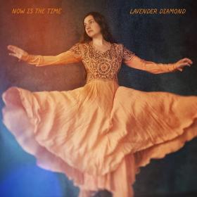 Lavender Diamond - Now Is The Time (2020) FLAC