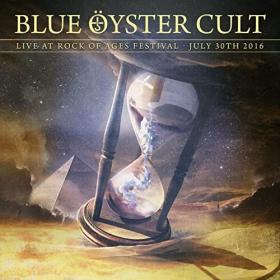 Blue Öyster Cult - Live at Rock of Ages Festival 2016 (2020) [FLAC]