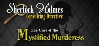 Sherlock.Holmes.Consulting.Detective.The.Case.of.the.Mystified.Murderess