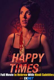 Happy Times 2019 720p WEBRip HINDI SUB<span style=color:#39a8bb> 1XBET</span>