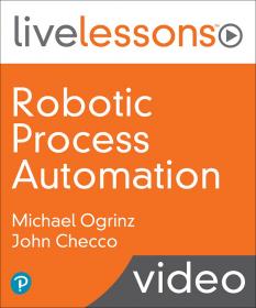 Robotic Process Automation - The Promise, the Patterns, and the Pitfalls