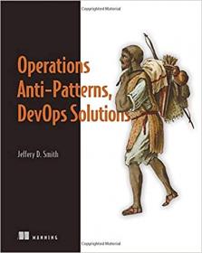 Operations Anti-Patterns, DevOps Solutions (True EPUB, MOBI)