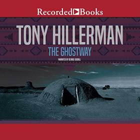 Tony Hillerman - 2015 - The Ghostway (Historical Fiction)