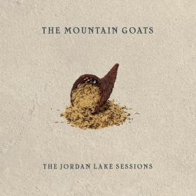 (2020) The Mountain Goats - The Jordan Lake Sessions Volumes 1 and 2 [FLAC]