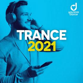 Trance 2021 - Best Trance Music Official Top 100 (2020)