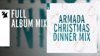 VA - Armada Christmas Dinner Mix (Continuous Mix) (2020) [WEB] [FLAC]