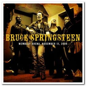 Bruce Springsteen with The Seeger Sessions Band - Wembley Arena London Nov 11 2006 (2CD) [Hi-Res 24-48] [FLAC]