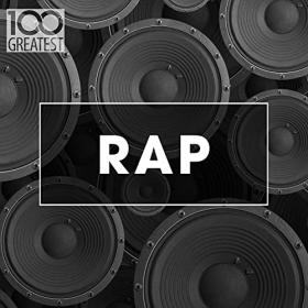 Various Artists - 100 Greatest Rap (2020) Mp3 320kbps [PMEDIA] ⭐️