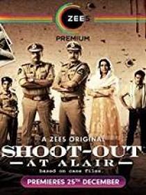 Shootout at Alair (2020) 480p Telugu S-01 Ep-[01-08] HDRip x264 AAC 1.2GB ESub