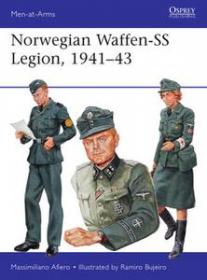 Norwegian Waffen-SS Legion, 1941-1943 (Osprey Men-at-Arms 524) (True PDF)