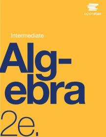 Intermediate Algebra 2e by OpenStax