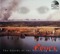 Kroke - The Sounds of the Vanishing World (1999)