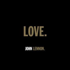 John Lennon - LOVE (2020) Mp3 320kbps [PMEDIA] ⭐️