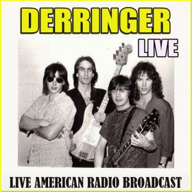 Derringer - Derringer Live (Live American Radio Broadcast) (2020) [Z3K]⭐