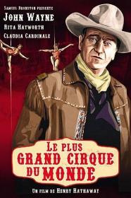 Le Plus Grand Cirque Du Monde (1964) - 1080p FR EN x264 ac3 mHDgz