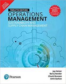 Operations Management Sustainability And Supply Chain Management, 12th Edition