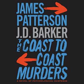 James Patterson - 2020 - The Coast-to-Coast Murders (Thriller)