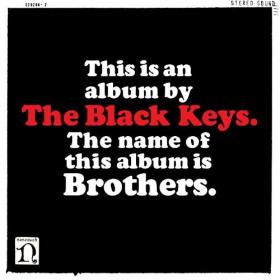 The Black Keys - 2010 - Brothers (Deluxe Remastered Anniversary Edition) (24bit-48kHz)