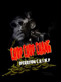 Chop Chop Chang Operation C H I M P 2019 1080p