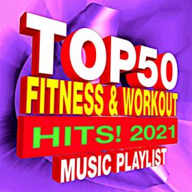 WRF - Top 50 Fitness & Workout Hits! (2021) FLAC