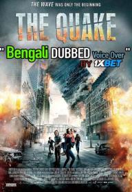 The Quake 2018 720p BRRip Bengali Dub x264-1XBET
