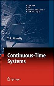 Continuous-Time Systems (Signals and Communication Technology)