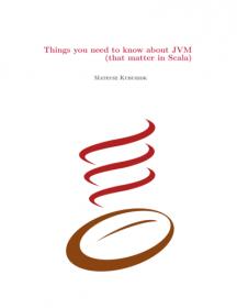 Things you need to know about JVM (that matter in Scala)