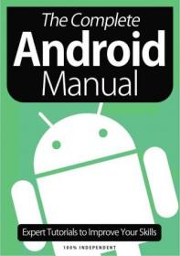 The Complete Android Manual - 8th Edition 2021