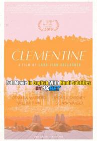 Clementine 2019 720p WEBRip HINDI SUB<span style=color:#39a8bb> 1XBET</span>