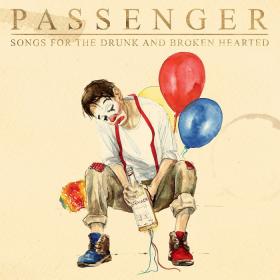 Passenger - 2021 - Songs for the Drunk and Broken Hearted (Deluxe) (HDtracks) [FLAC@48khz24bit]