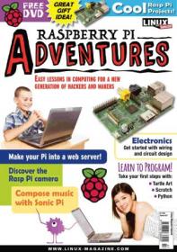 Linux Magazine Special Editions - Raspberry Pi Adventures, Issue 27, 2020