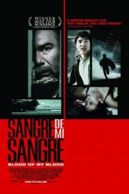 Sangre De Mi Sangre (2007) [720p] [WEBRip] <span style=color:#39a8bb>[YTS]</span>