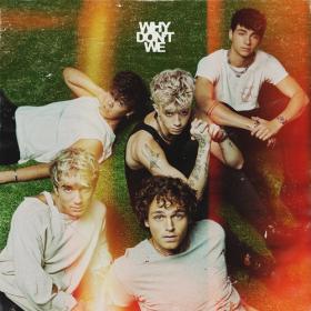 Why Don't We - The Good Times and The Bad Ones (2021) Mp3 320kbps [PMEDIA] ⭐️