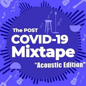 VA - The Post COVID-19 Mixtape - Acoustic Edition (2021) Mp3 320kbps [PMEDIA] ⭐️