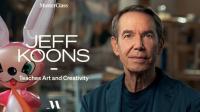 Jeff Koons Teaches Art and Creativity