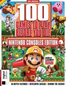 100 Nintendo Games to Play Before You Die - 2nd Edition 2021