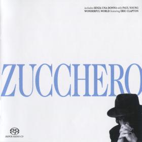 Zucchero Sugar Fornaciari - Zucchero UHD (2004 - Blues) [Flac 24-88 SACD]