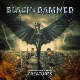 Black & Damned - 2021 - Heavenly Creatures (FLAC)