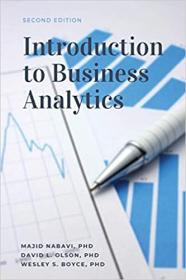 Introduction to Business Analytics, 2nd Edition (True PDF, EPUB)