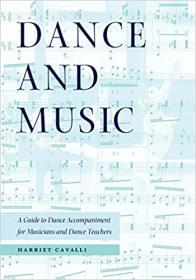 Dance and Music - A Guide to Dance Accompaniment for Musicians and Dance Teachers
