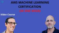 AWS Machine Learning Certification In ONE HOUR