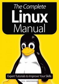 The Complete Linux Manual - 8th Edition 2021 (True PDF)