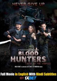 Blood Hunters Rise of the Hybrids 2019 720p WEBRip HINDI SUB<span style=color:#39a8bb> 1XBET</span>
