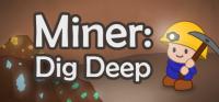 Miner.Dig.Deep
